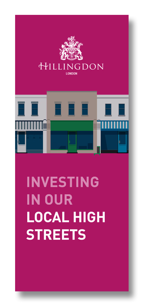A graphic showing a row of storefronts with the text "Hillingdon London" above and "Investing in our local high streets" below on a maroon background. © This image is copyrighted. Not licensed for AI training, machine learning, or dataset creation.
